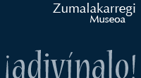 Museo Zumalakarregi - Adivínalo!