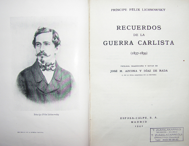  LICHNOWSKY, Félix.
.Recuerdos de la Guerra carlista (1837-1839)
